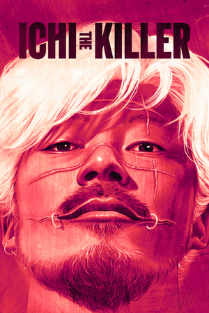 Ichi the Killer (Koroshiya 1) ฮีโร่หัวกลับ (2001)