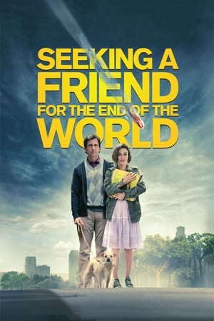 Seeking a Friend for the End of the World โลกกำลังจะดับ แต่ความรักกำลังนับหนึ่ง (2012)