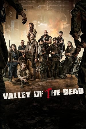 Valley of the Dead (2020) หุบเขาคนตาย
