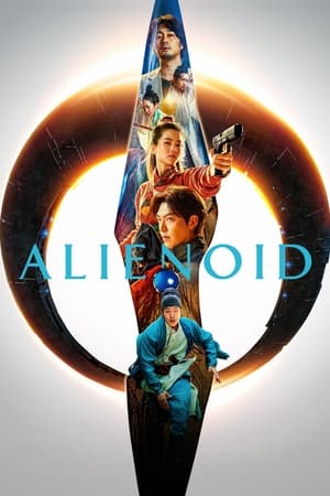 Alienoid (2022) วายร้ายเอเลี่ยน ดาบศักดิ์สิทธิ์ และภารกิจล่าข้ามมิติ