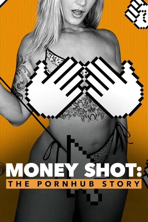 Money Shot – The Pornhub Story (2023) NETFLIX บรรยายไทย