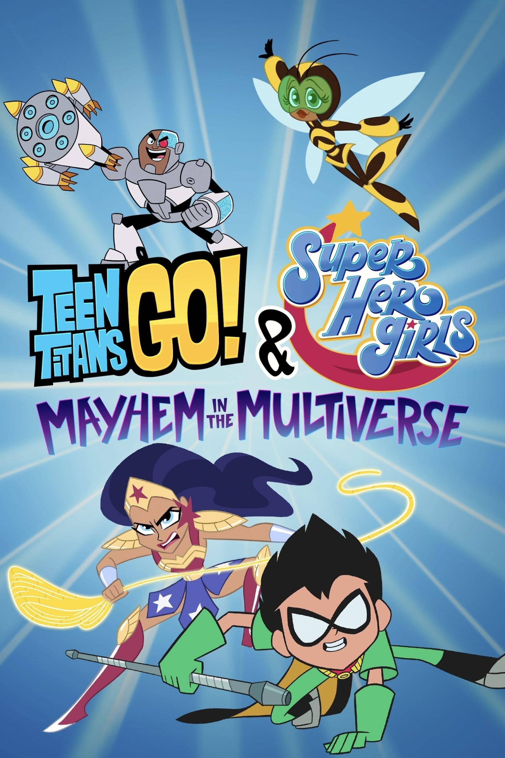 Teen Titans Go! & DC Super Hero Girls: Mayhem in the Multiverse ทีนไททันส์โก! และ ดีซีซูเปอร์ฮีโร่เกิร์ลส์: ตะลุยป่วนมัลติเวอร์ส