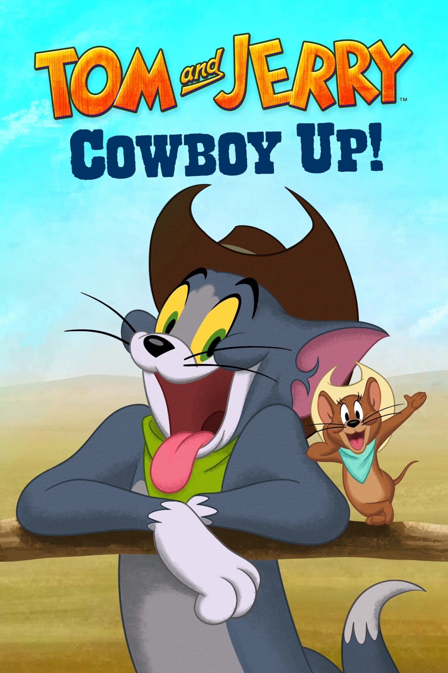 Tom and Jerry Cowboy Up! Tom and Jerry Cowboy Up!