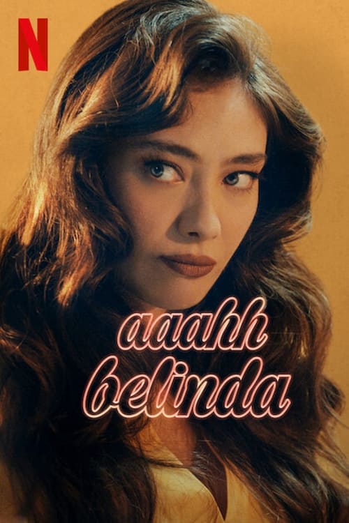 Aaahh Belinda โอ้ เบลินด้า