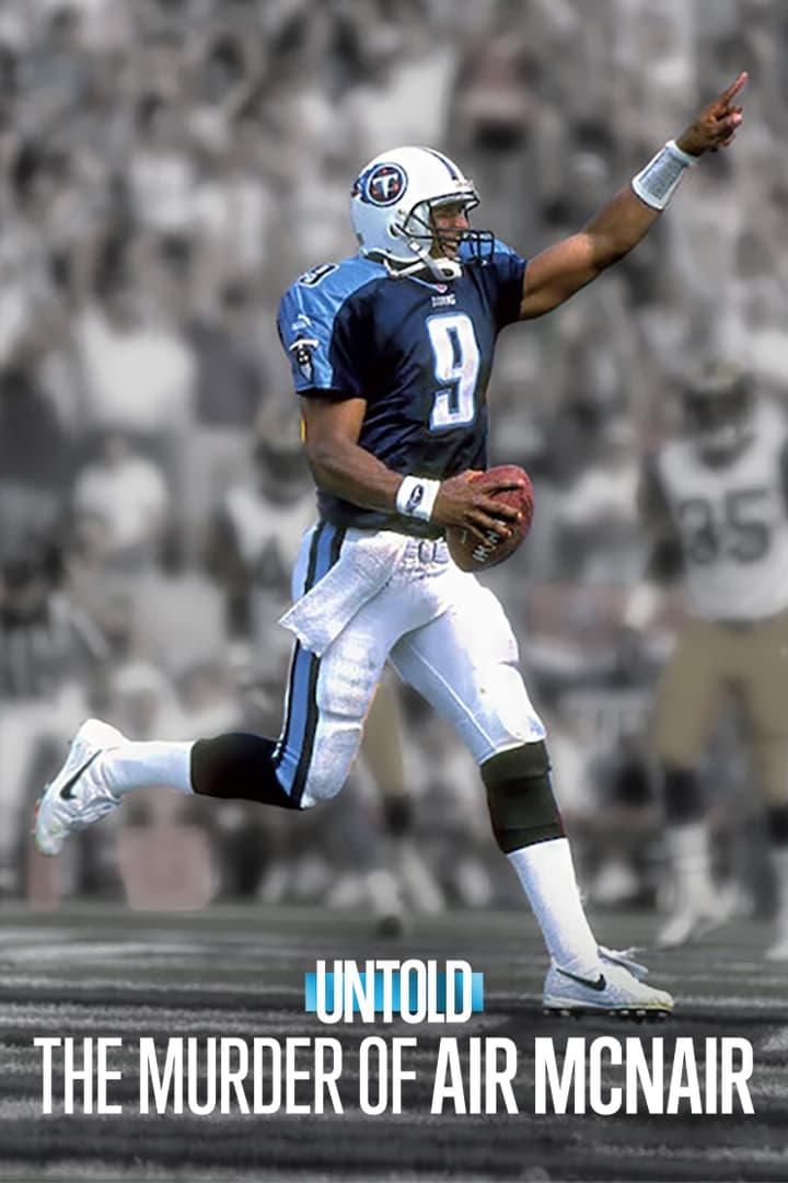 Untold: The Murder of Air McNair Untold: ฆาตกรรมแอร์ แมคแนร์