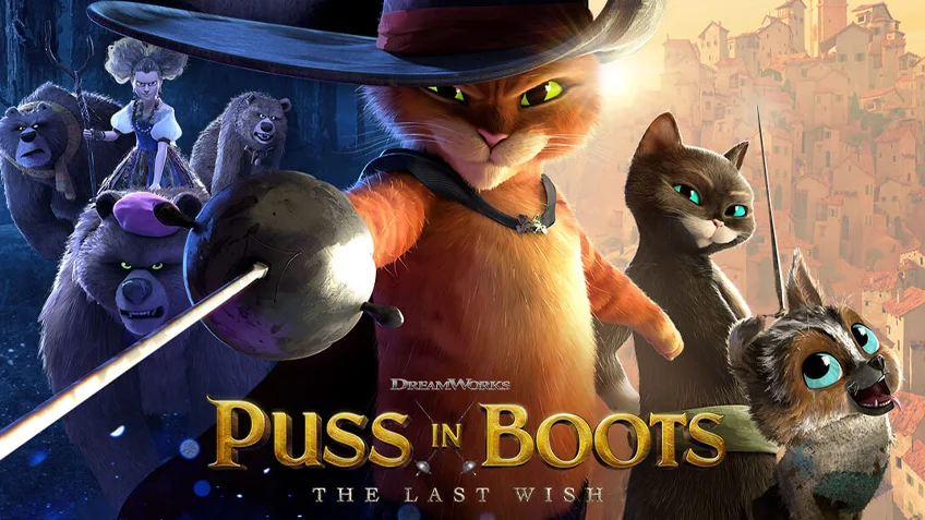 Puss in Boots 2 : The Last Wish พุซ อิน บู๊ทส์ 2 ปรารถนาครั้งสุดท้าย